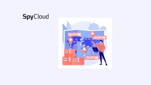 SpyCloud Launches Supply Chain Solution to Combat Rising Third-Party Identity Threats