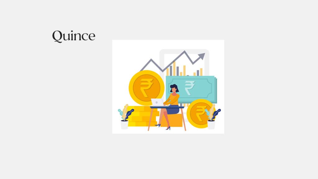 Quince Raises $500M Series E, Resulting in $10.1B Valuation to Accelerate the Manufacturer-to-Consumer Platform