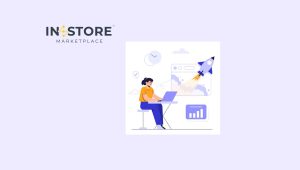 In-Store Marketplace Launches New Framework for In-Store Media Success