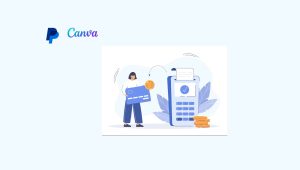 PayPal Brings Payment Links to Canva Creators