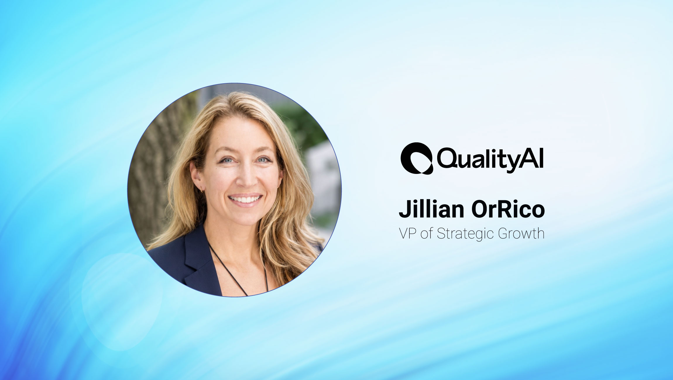 SalesTechStar Interview with Jillian OrRico, VP of Strategic Growth at QualityAI